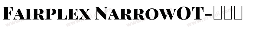Fairplex NarrowOT字体转换